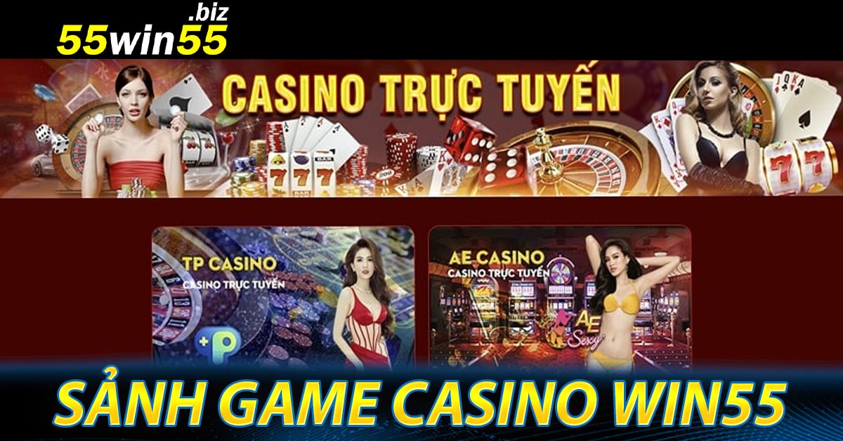 sảnh game casino Win55sảnh game casino Win55